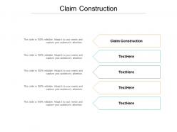 Claim construction ppt powerpoint presentation summary graphics download cpb
