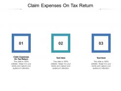 Claim expenses on tax return ppt powerpoint presentation pictures guidelines cpb