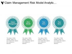 Claim management risk model analytic management financial industry marketing cpb