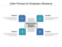 Claim process for employers allowance ppt powerpoint presentation show slideshow cpb