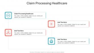 Claim Processing Healthcare In Powerpoint And Google Slides Cpb