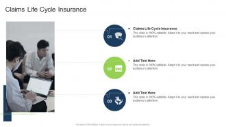 Claims Life Cycle Insurance In Powerpoint And Google Slides Cpb