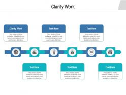 Clarity work ppt powerpoint presentation model samples cpb