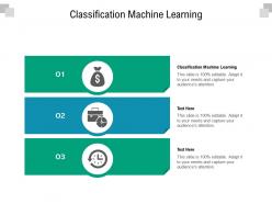 Classification machine learning ppt powerpoint presentation gallery gridlines cpb