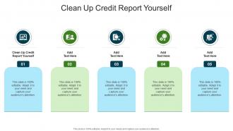 Clean Up Credit Report Yourself In Powerpoint And Google Slides Cpb