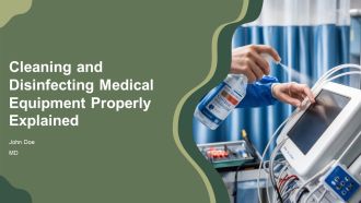 Cleaning And Disinfecting Medical Equipment Properly Explained PPT PowerPoint AT