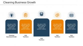 Cleaning Business Growth Ppt Powerpoint Presentation Styles Graphics Pictures Cpb