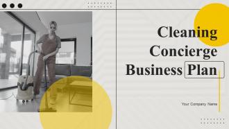 Cleaning Concierge Business Plan Powerpoint Presentation Slides