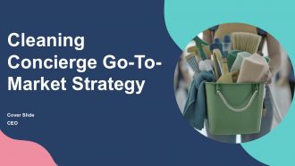 Cleaning Concierge Go To Market Strategy PPT Sample ST AI