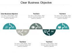 Clear business objective ppt powerpoint presentation pictures guidelines cpb