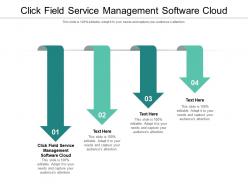 Click field service management software cloud ppt powerpoint presentation icon graphics pictures cpb