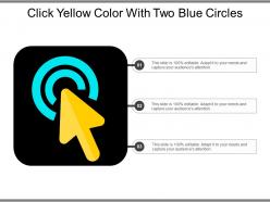 Click yellow color with two blue circles