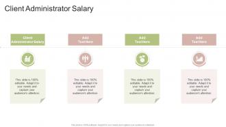 Client Administrator Salary In Powerpoint And Google Slides Cpb