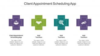 Client Appointment Scheduling App Ppt Powerpoint Presentation Layouts Structure Cpb