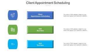 Client Appointment Scheduling Ppt Powerpoint Presentation Backgrounds Cpb
