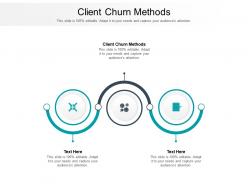 Client churn methods ppt powerpoint presentation icon slide portrait cpb