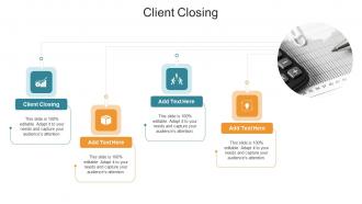 Client Closing In Powerpoint And Google Slides Cpb