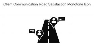 Client Communication Road Satisfaction Monotone Icon In Powerpoint Pptx Png And Editable Eps Format