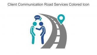 Client Communication Road Services Colored Icon In Powerpoint Pptx Png And Editable Eps Format