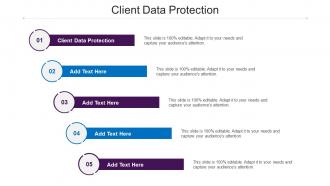 Client Data Protection Ppt Powerpoint Presentation Gallery Graphics Cpb