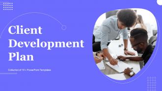 Client Development Plan Powerpoint Ppt Template Bundles