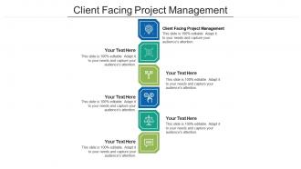 Client facing project management ppt powerpoint presentation infographics structure cpb