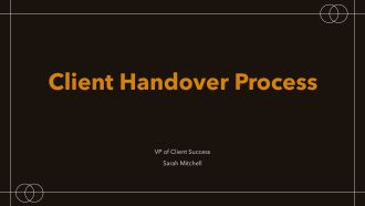 Client Handover Process PPT Slides VA