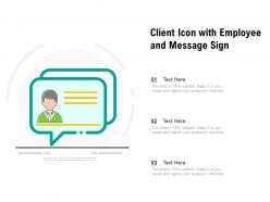 Client icon with employee and message sign