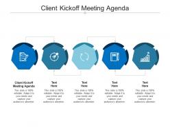 Client kickoff meeting agenda ppt powerpoint presentation styles summary cpb
