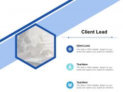 Client lead ppt powerpoint presentation outline templates cpb