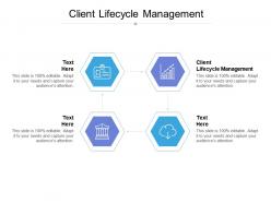 Client lifecycle management ppt powerpoint presentation outline deck cpb