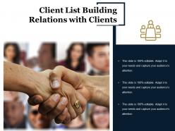 Client list building relations with clients