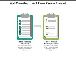 client_marketing_event_ideas_cross_channel_marketing_solutions_cpb_Slide01
