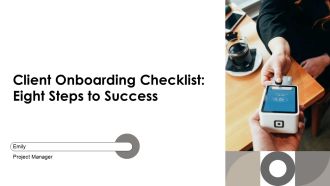 Client Onboarding Checklist Eight Steps To Success PPT Demonstration AT