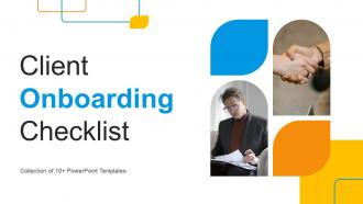 Client Onboarding Checklist Powerpoint Ppt Template Bundles
