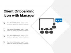 Client Onboarding Icon With Manager