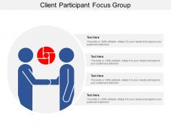 Client participant focus group