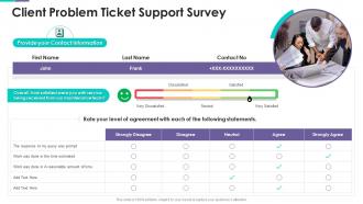 Client Problem Ticket Support Survey Project Support Templates Bundle
