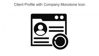 Client Profile With Company Monotone Icon In Powerpoint Pptx Png And Editable Eps Format