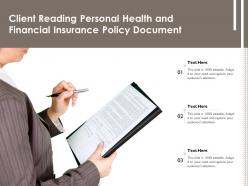 Client Reading Personal Health And Financial Insurance Policy