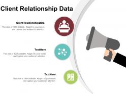 Client relationship data ppt powerpoint presentation file themes cpb