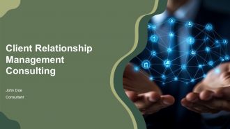 Client Relationship Management Consulting PPT Information AT
