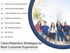 Client Retention Strategies For Best Customer Experience