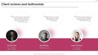Client Reviews And Testimonials Interior Design Company Profile Ppt Slides
