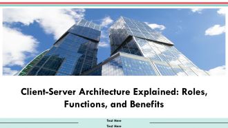 Client Server Architecture Explained Roles Functions And Benefits PPT Outline AT