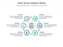 Client server network model ppt powerpoint presentation outline images cpb