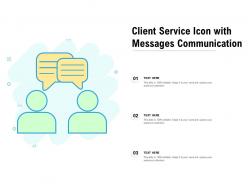 Client Service Icon With Messages Communication