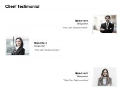 Client testimonial communication ppt powerpoint presentation graphics