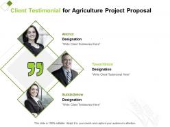 Client testimonial for agriculture project proposal ppt powerpoint presentation images