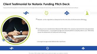 Client testimonial for nutanix funding pitch deck ppt slides backgrounds